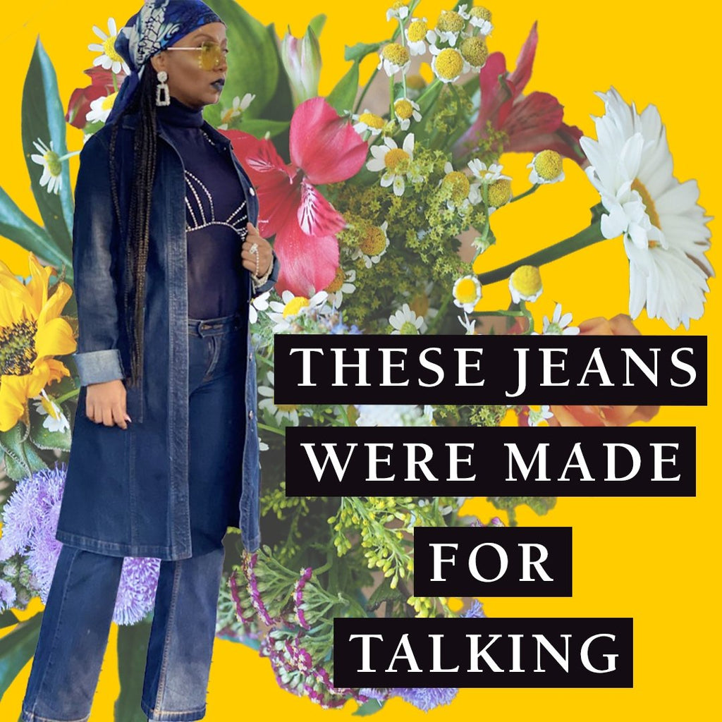These Jeans Were Made for Talking - One Wear Freedom